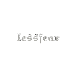 LESSFEAR